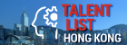 Talent List Hong Kong